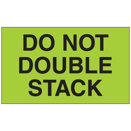 Bsc Preferred 3 x 5'' - ''Do Not Double Stack'' Fluorescent Green Labels BUY00024003